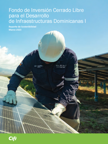 THE POSITIVE IMPACT OF INVESTMENTS MADE BY THE INVESTMENT FUND FOR THE DEVELOPMENT OF DOMINICAN INFRASTRUCTURES I